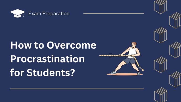 How to Overcome Procrastination for Students?